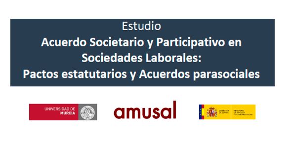Estudio de Investigación de la Universidad de Murcia sobre Acuerdos Societarios Participativos en Sociedades Laborales